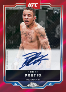 Carlos Prates Rookie Autograph Red Card – 2025 Topps Chrome UFC