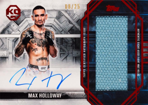 Max Holloway Relic Auto - 2025 Topps UFC Knockout