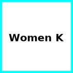 Women K