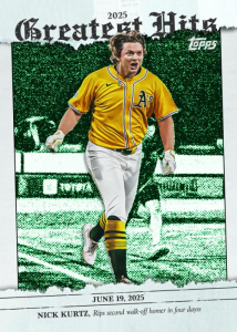 Nick Kurtz 2025 Greatest Hits - 2026 Topps Series 1 Baseball