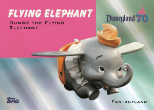 Flying Elephant Dumbo The Flying Elephant - 2025 Topps Disneyland 70th Anniversary