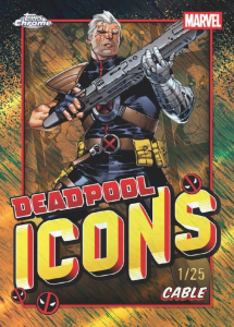 Cable Deadpool Icons Orange Shimmer - 2025 Topps Deadpool Chrome