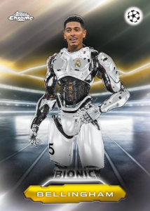 Bellingham Bionic - 2025-26 Topps Chrome UEFA Club Competitions Soccer